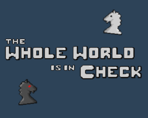 the Whole World in Check 을(를) 하다