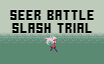 Seer Battle Slash Trialをプレイする