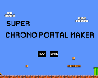 Грати в Super Chrono Portal Maker