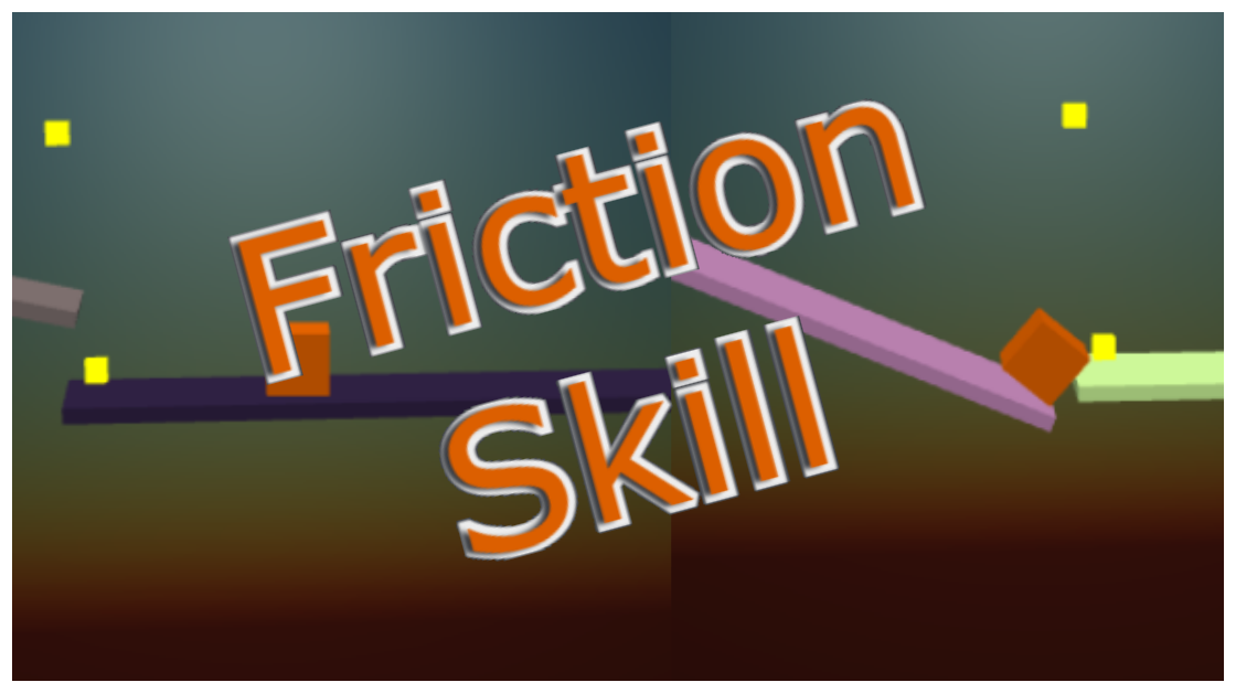 Hraj Friction Skill - Casual Physic