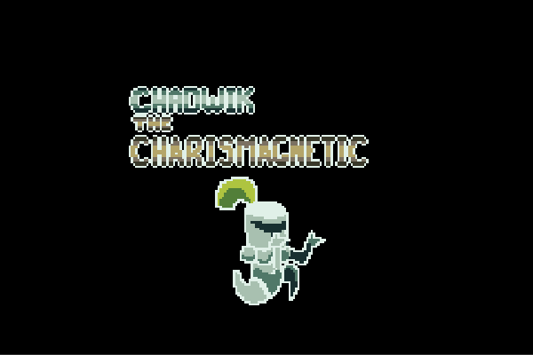 Chadwik the Charismagnetiをプレイする