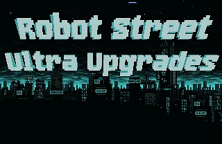 Speel RobotStreetUltraUpgrades