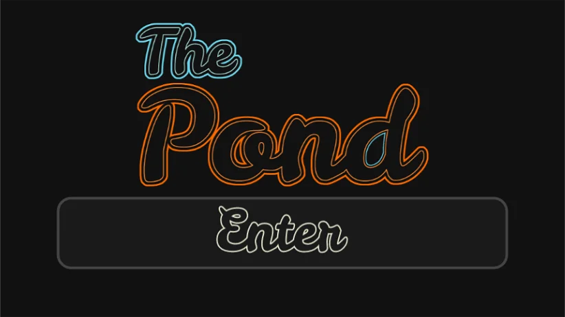 The Pondをプレイする