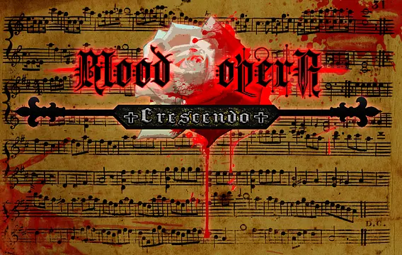 Blood Opera Crescendo - Στιγμιότυπα