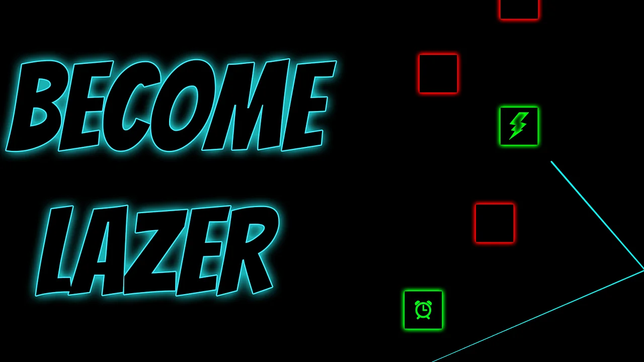 Play Become Lazer