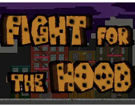 Fight for the Hoodをプレイする