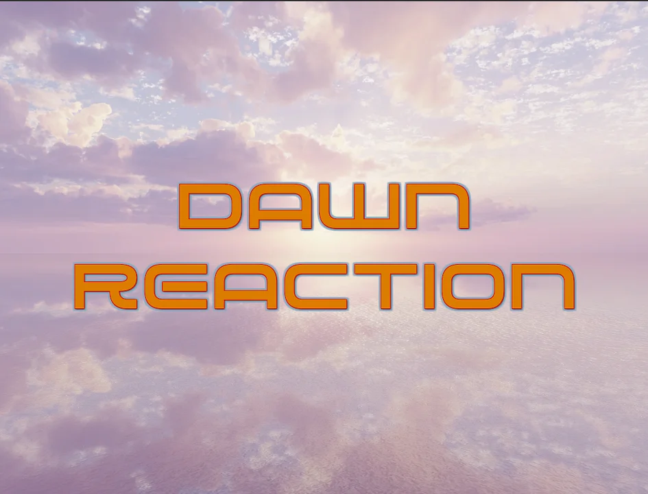 เล่น Dawn Reaction
