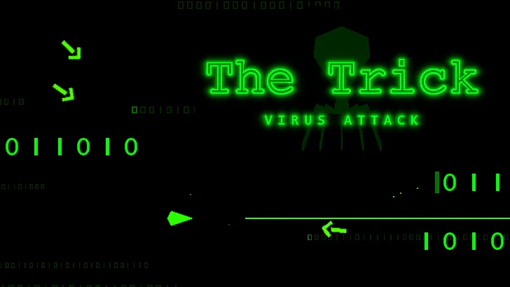 Laruin ang The trick, virus attack!
