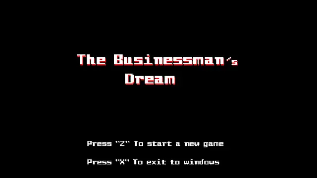 Play to The Businessman's Dream