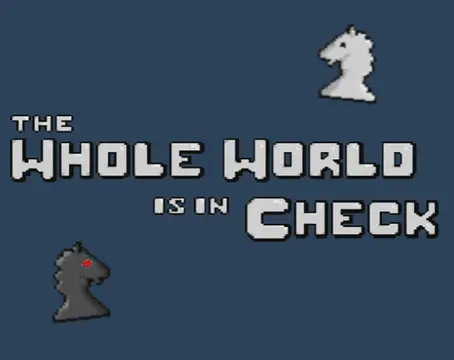 the Whole World in Check  - Afbeeldingen