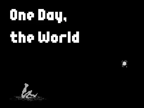 One Day, the World - इमेज