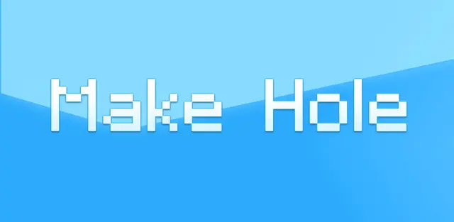 Make Hole - Obrázky